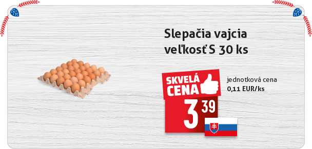 Slepačia vajcia 
 veľkosť S 30 ks